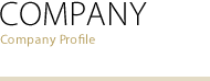 Company｜Company Profile